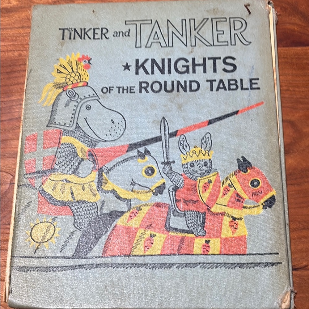 Tinker and Tanker Knights of the Round Table Book